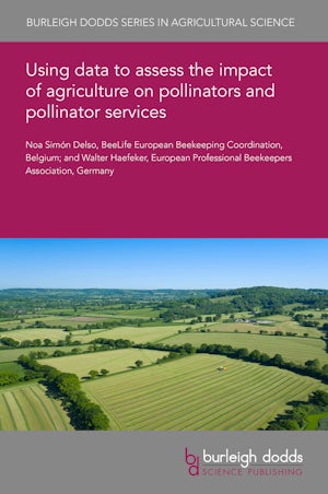 Using data to assess the impact of agriculture on pollinators and pollinator services