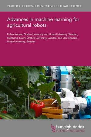 Advances in machine learning for agricultural robots
