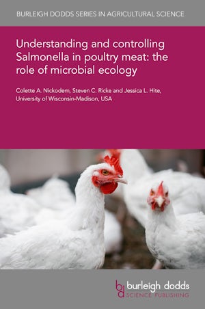 Understanding and controlling Salmonella in poultry meat: the role of microbial ecology