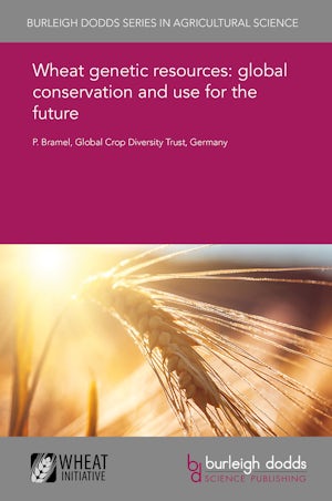 Wheat genetic resources: global conservation and use for the future