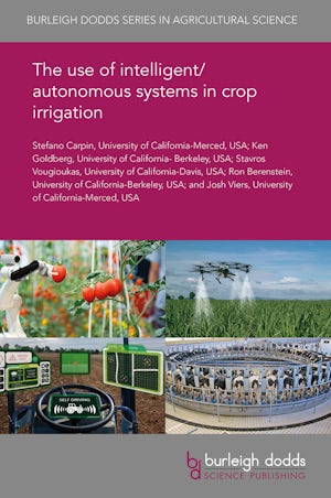 The use of intelligent/autonomous systems in crop irrigation