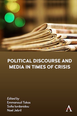 Political Discourse and Media in Times of Crisis