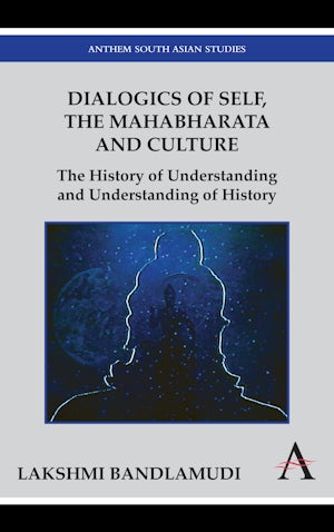 Dialogics of Self, the Mahabharata and Culture