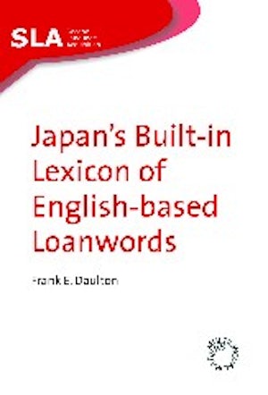 Japan's Built-in Lexicon of English-based Loanwords