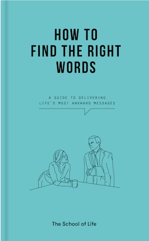 How to Find the Right Words