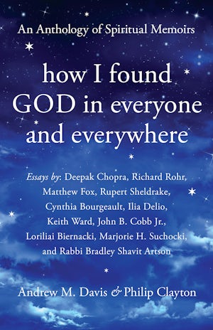 How I Found God in Everyone and Everywhere