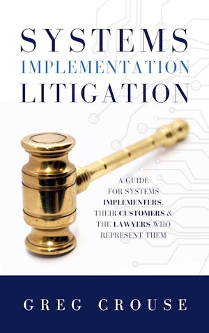 Systems Implementation Litigation