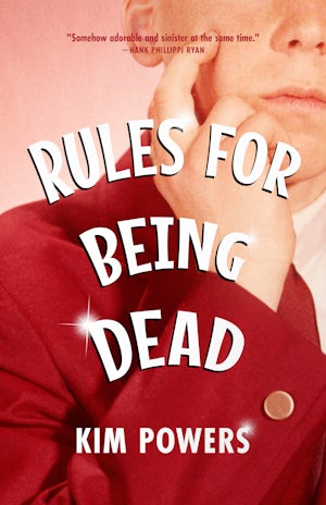 Rules for Being Dead