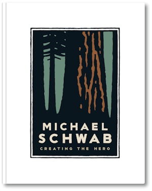 Michael Schwab, Creating the Hero