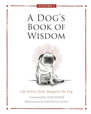 A Dog’s Book of Wisdom