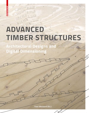 Advanced Timber Structures
