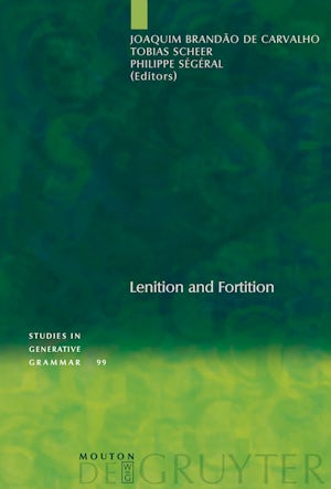 Lenition and Fortition