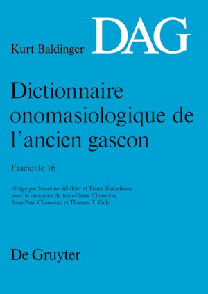 Dictionnaire onomasiologique de l’ancien gascon (DAG). Fascicule 16