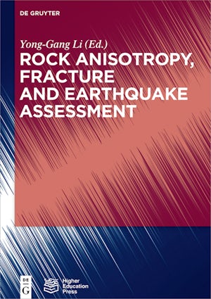Rock Anisotropy, Fracture and Earthquake Assessment