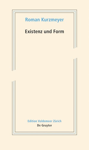 Existenz und Form