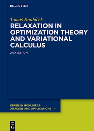Relaxation in Optimization Theory and Variational Calculus