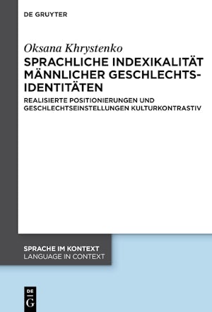 Sprachliche Indexikalität männlicher Geschlechtsidentitäten