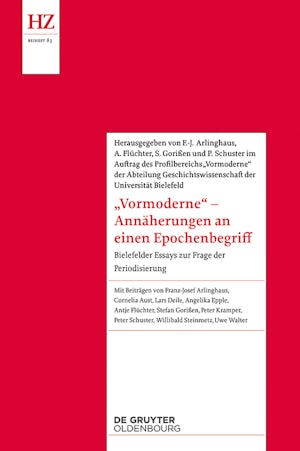 'Vormoderne' – Annäherungen an einen Epochenbegriff
