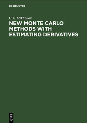 New Monte Carlo Methods With Estimating Derivatives