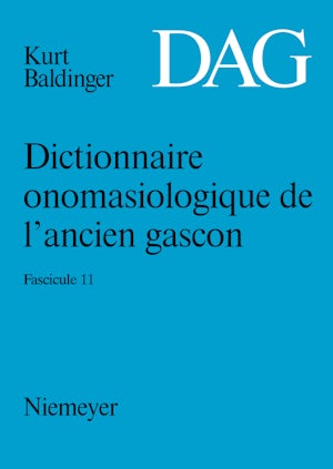 Dictionnaire onomasiologique de l’ancien gascon (DAG). Fascicule 11