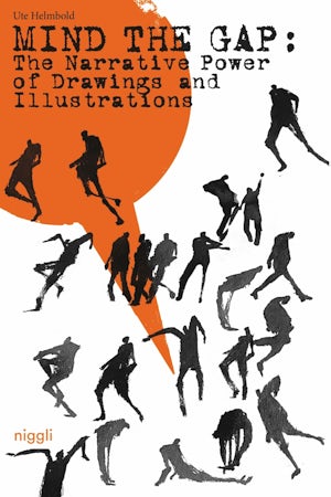 Mind the Gap: The Narrative Power of Illustrations and Drawings