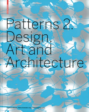 Patterns 2. Design, Art and Architecture