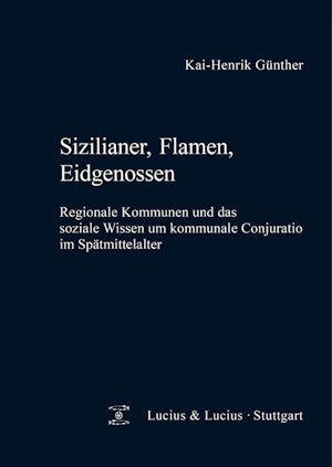 Sizilianer, Flamen, Eidgenossen