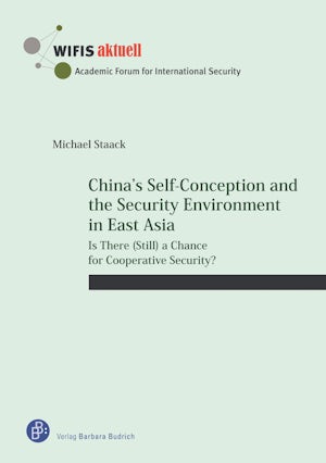 China’s Self-Conception and the Security Environment in East Asia