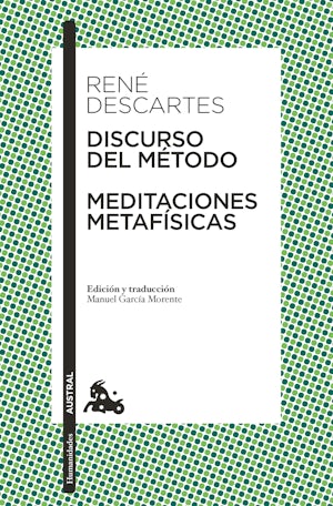 Discurso del Método y Meditaciones metafísicas / Discourse on the Method & Meditations on First Philosophy